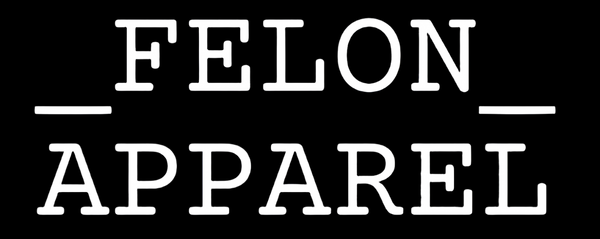 Felon Apparel